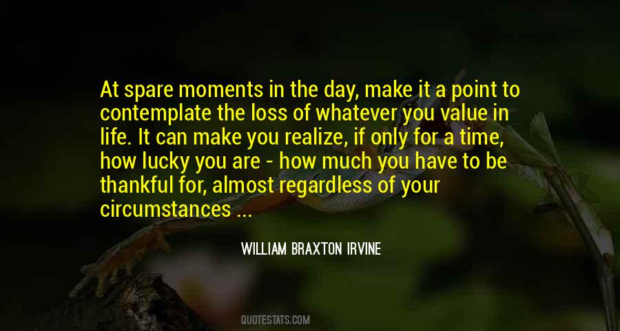 How Lucky You Are Quotes #1019951