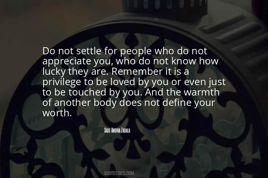 How Lucky You Are Quotes #1095418