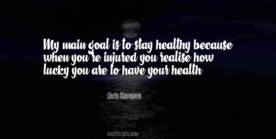 How Lucky You Are Quotes #1154756