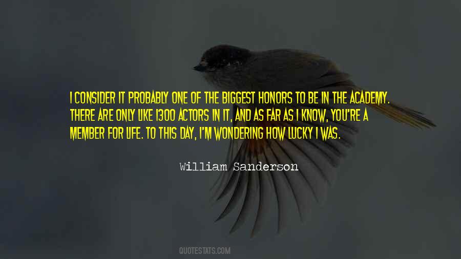 How Lucky You Are Quotes #1719647