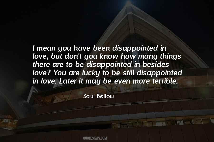 How Lucky You Are Quotes #301606