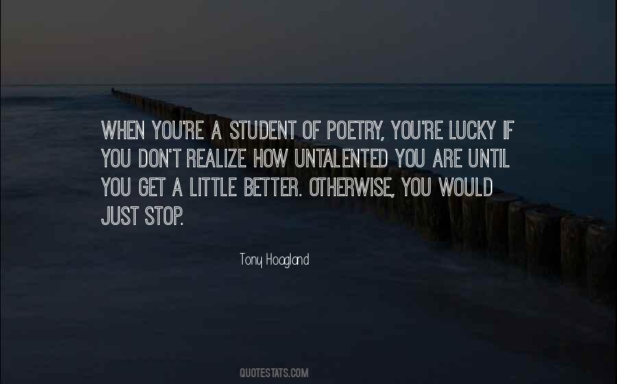 How Lucky You Are Quotes #650166