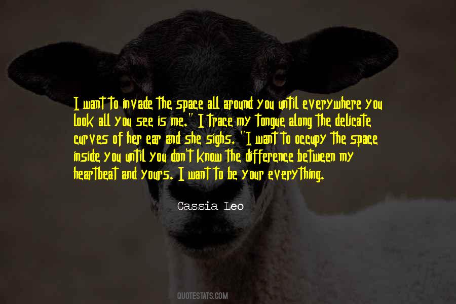 All I Want Is Her Quotes #1784794