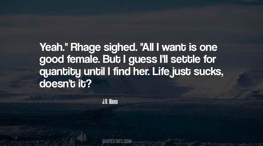 All I Want Is Her Quotes #727505