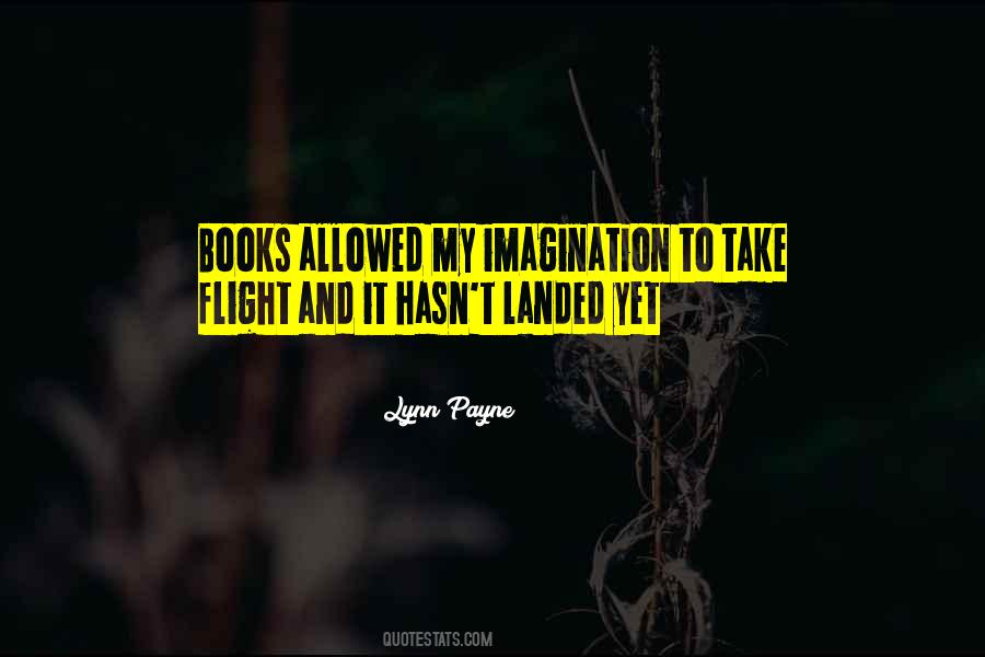 Flight Inspirational Quotes #1131479