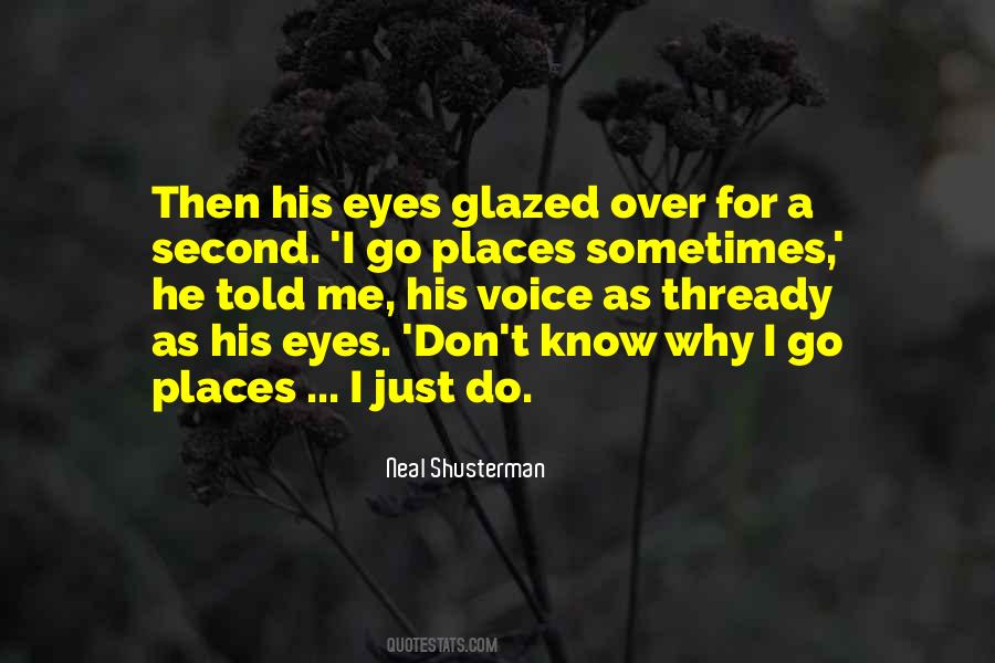 Go Places Quotes #1858027