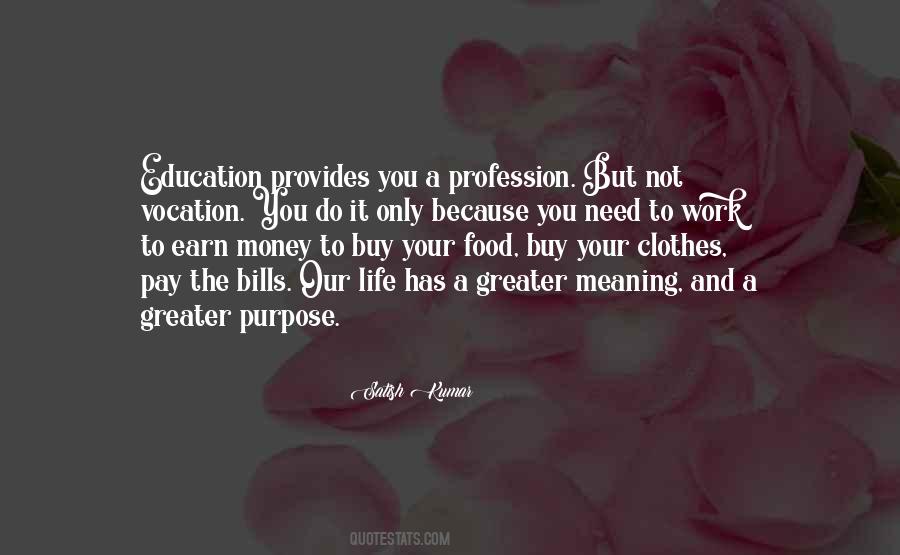 Quotes About Your Profession #499556