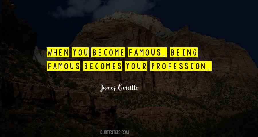 Quotes About Your Profession #679595