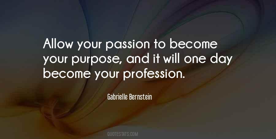 Quotes About Your Profession #807098