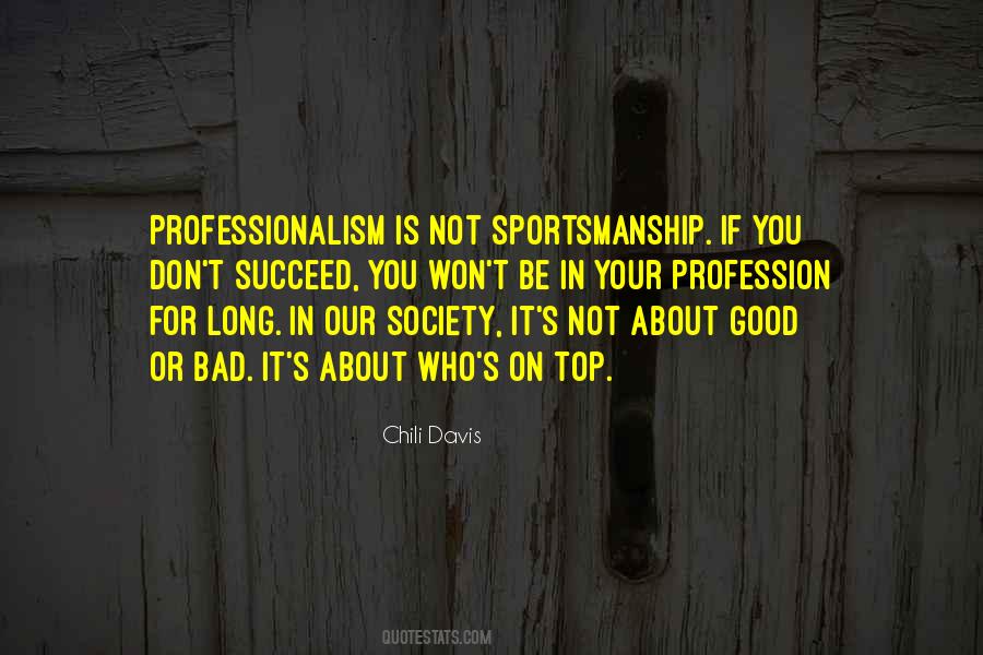 Quotes About Your Profession #945031