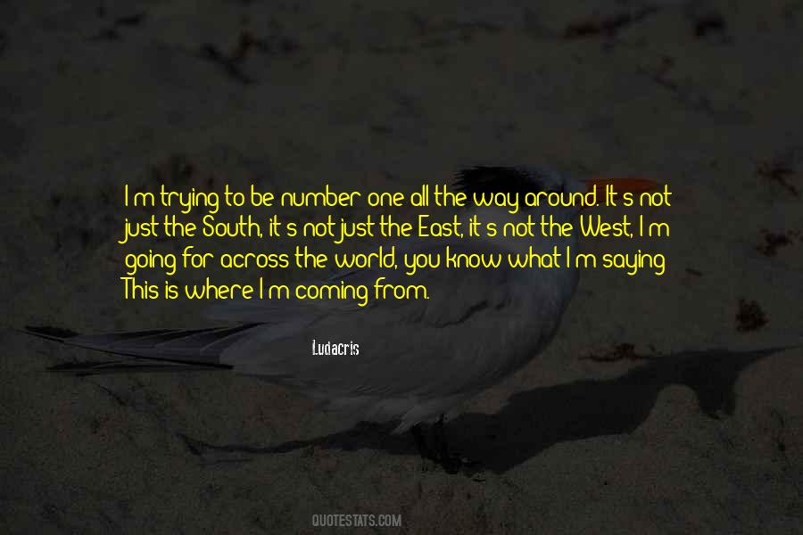 Where You Coming From Quotes #1387127