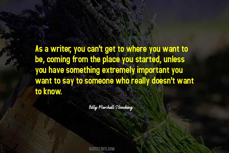 Where You Coming From Quotes #1448847