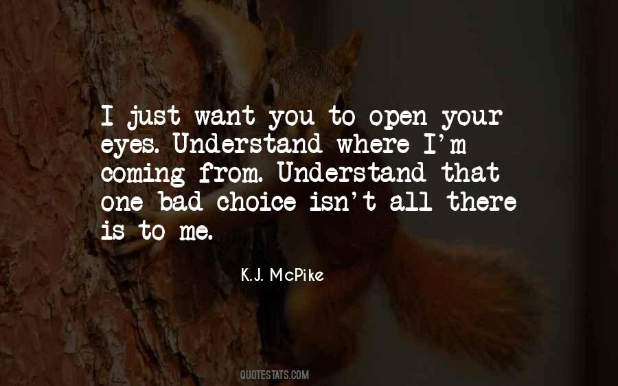 Where You Coming From Quotes #1511168