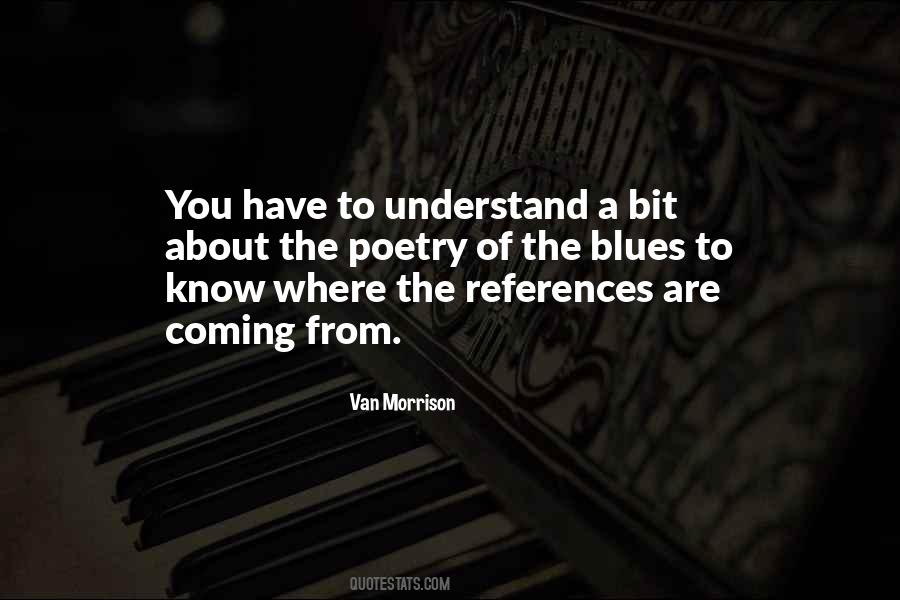 Where You Coming From Quotes #218398