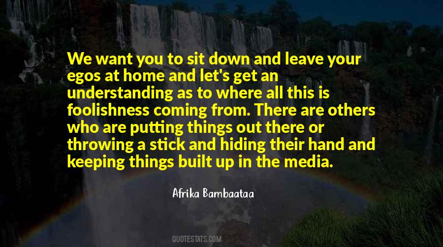 Where You Coming From Quotes #37159