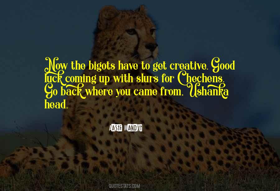 Where You Coming From Quotes #970521