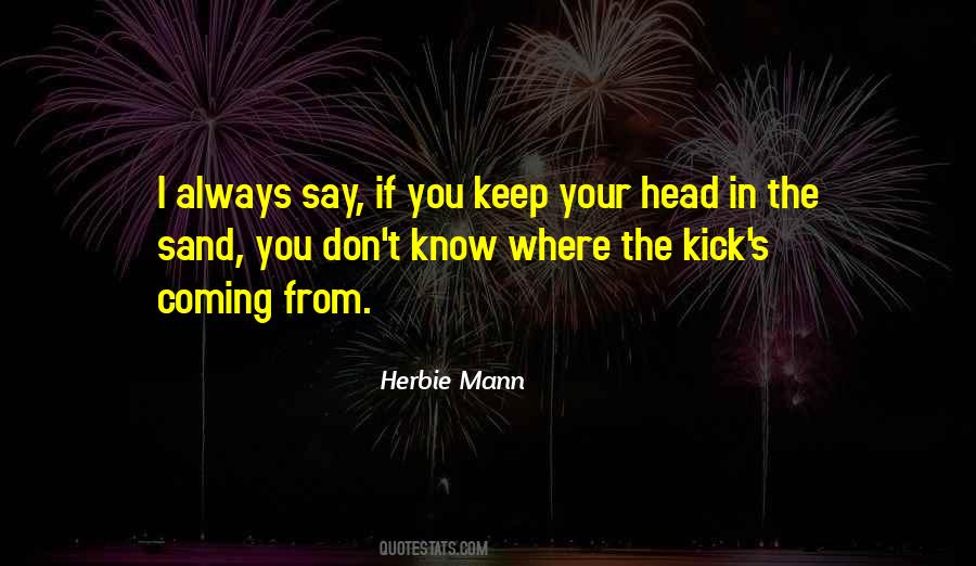 Where You Coming From Quotes #987473