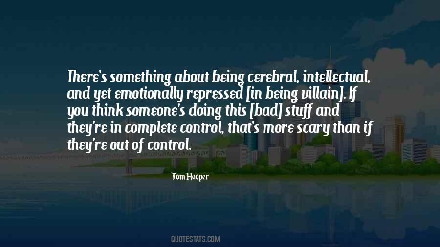 Bad Control Quotes #1128467