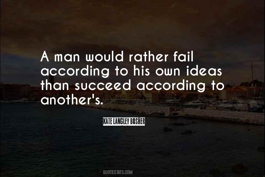 Whether I Fail Or Succeed Quotes #20743
