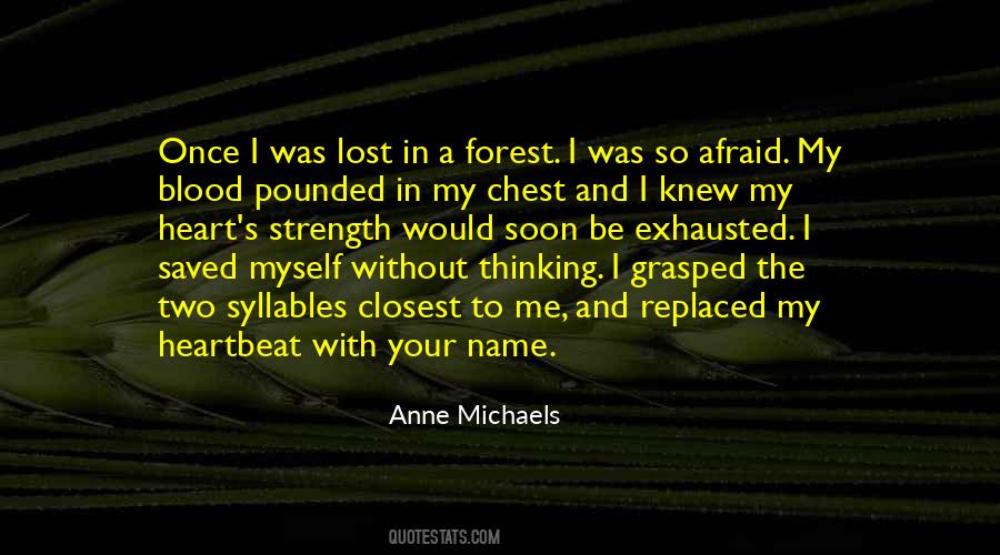 Lost My Love Quotes #1866071