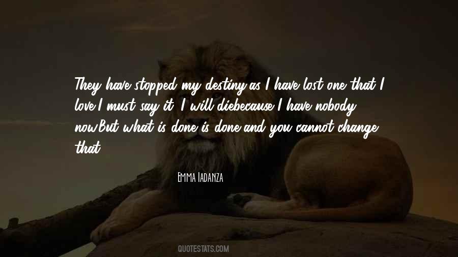 Lost My Love Quotes #273256