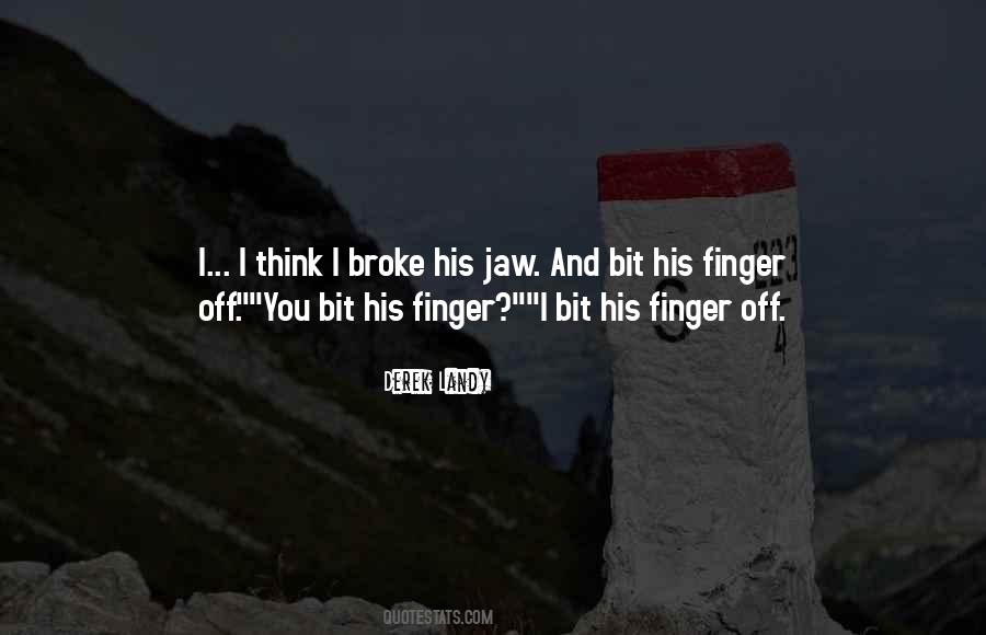 But We Broke Up Quotes #15565
