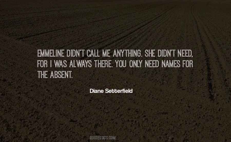 She Was Always There For Me Quotes #1548327