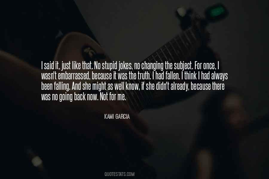 She Was Always There For Me Quotes #1561319