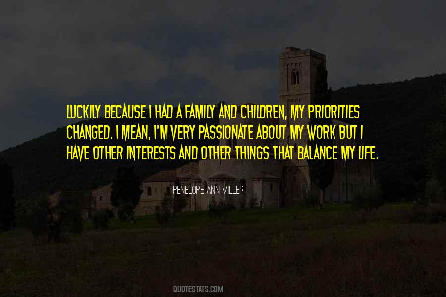My Priorities Have Changed Quotes #191373