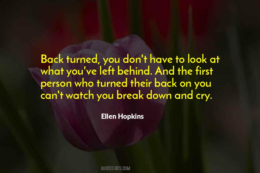Break Down And Cry Quotes #1269352