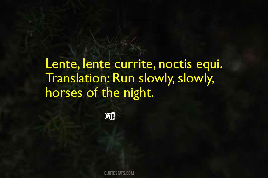 Horses Of The Night Quotes #1200024