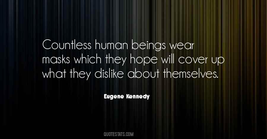 Quotes About The Masks We Wear #1514334