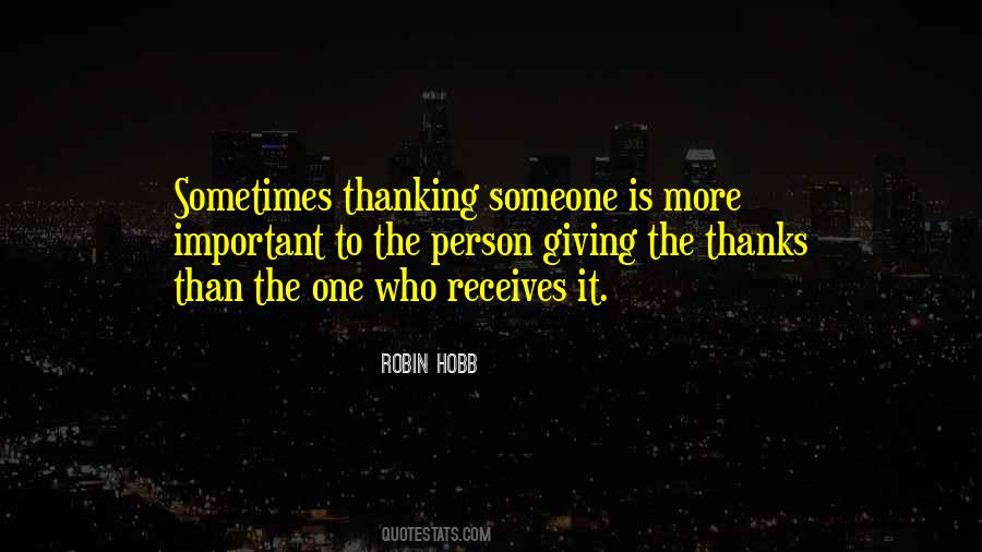 Someone Is Important Quotes #1034327