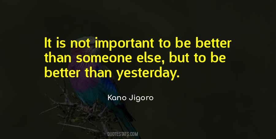 Someone Is Important Quotes #1129393
