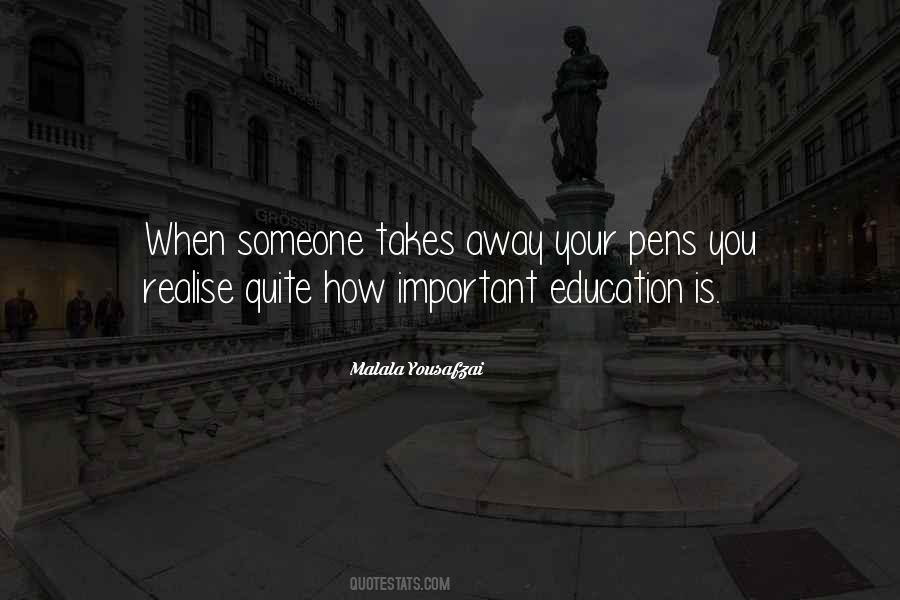 Someone Is Important Quotes #1409984