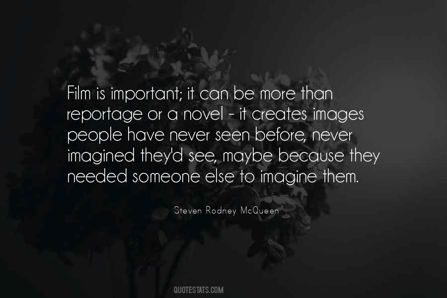 Someone Is Important Quotes #1529052
