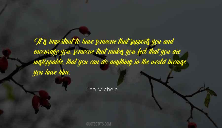 Someone Is Important Quotes #1735481