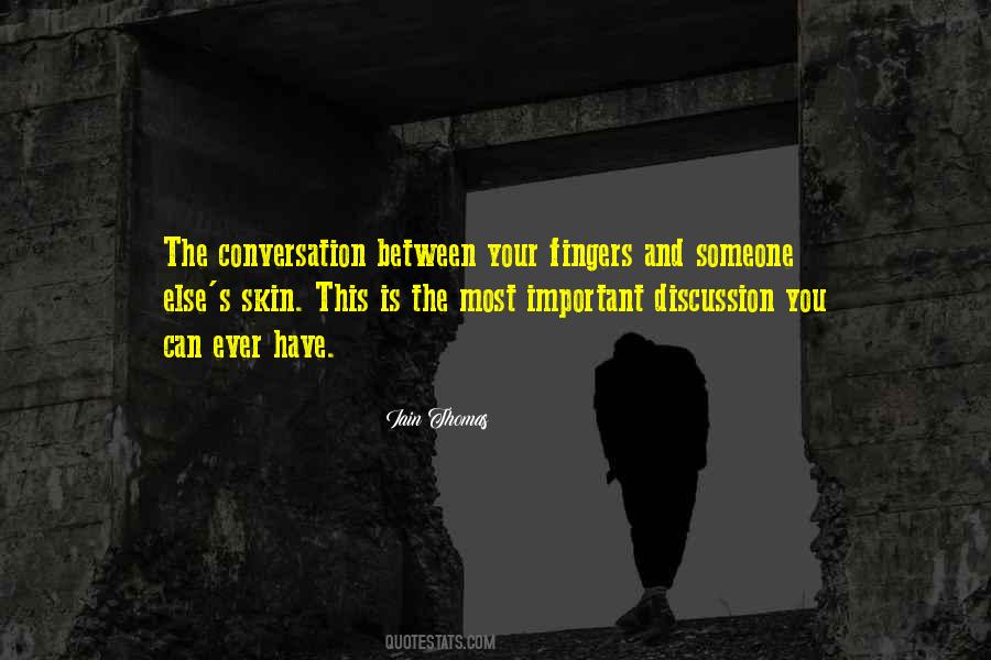 Someone Is Important Quotes #224461