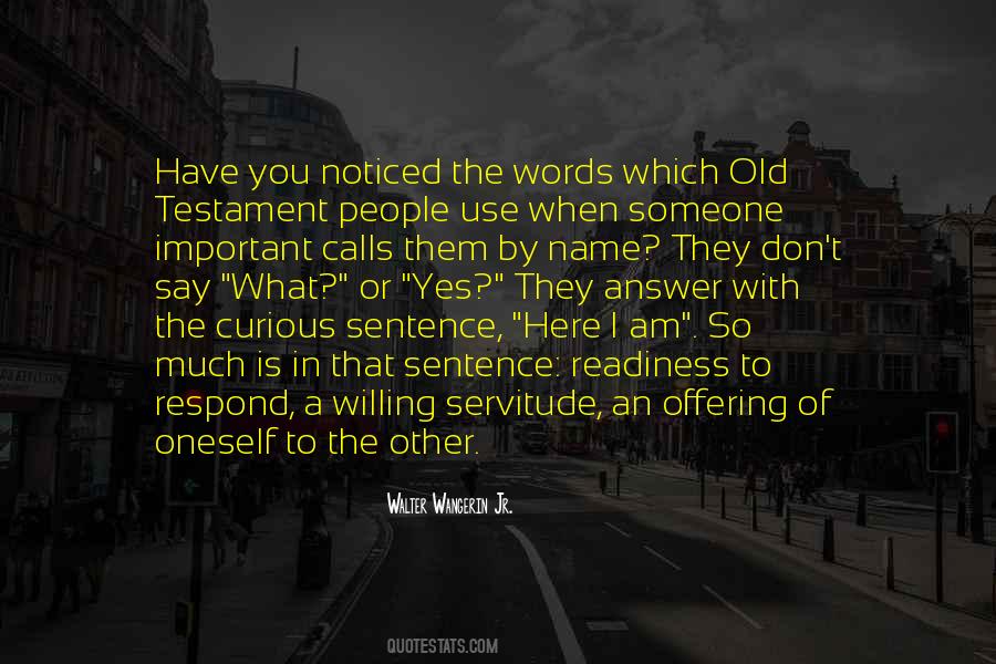 Someone Is Important Quotes #256145