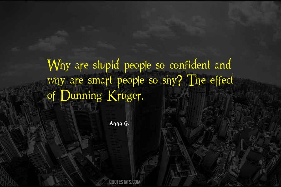 Dunning Kruger Quotes #462752