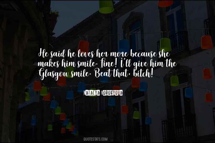 He Loves Her She Loves Him Quotes #1770536