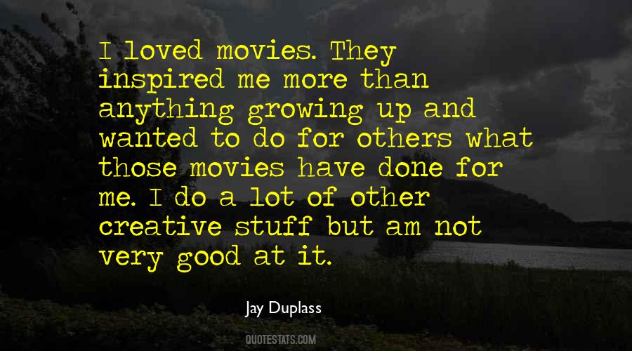 Duplass Quotes #1552061