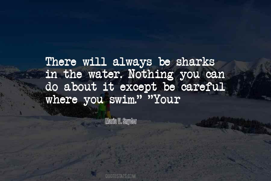 If You Swim With The Sharks Quotes #312934
