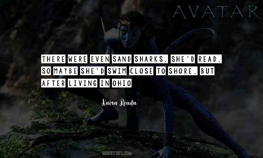 If You Swim With The Sharks Quotes #390702