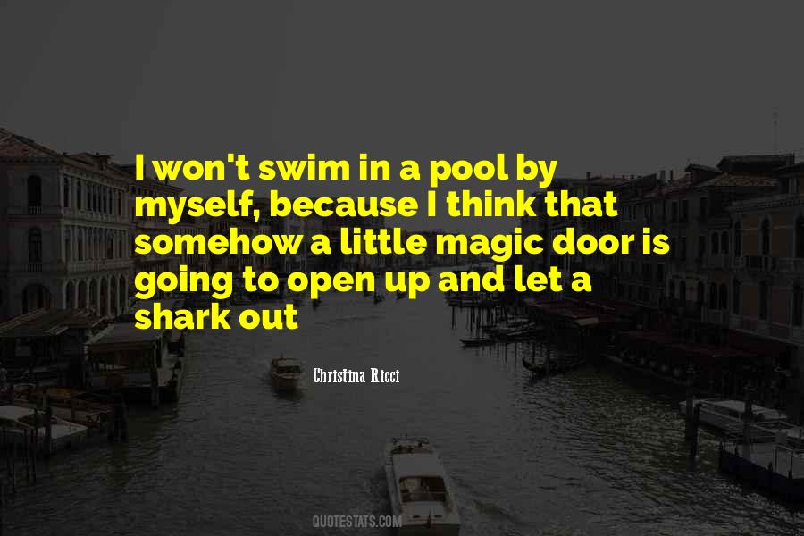 If You Swim With The Sharks Quotes #822321