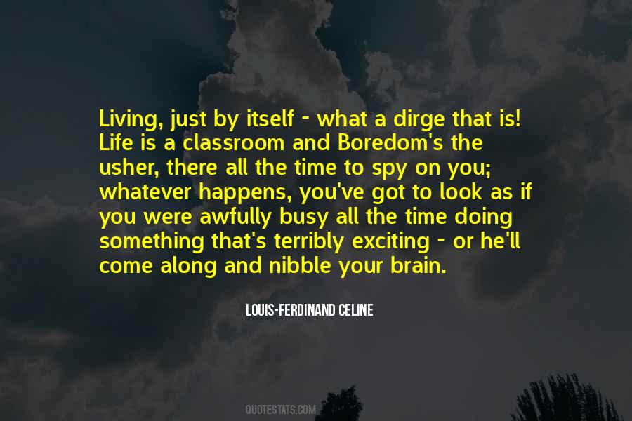 Were All Doing Time Quotes #874782