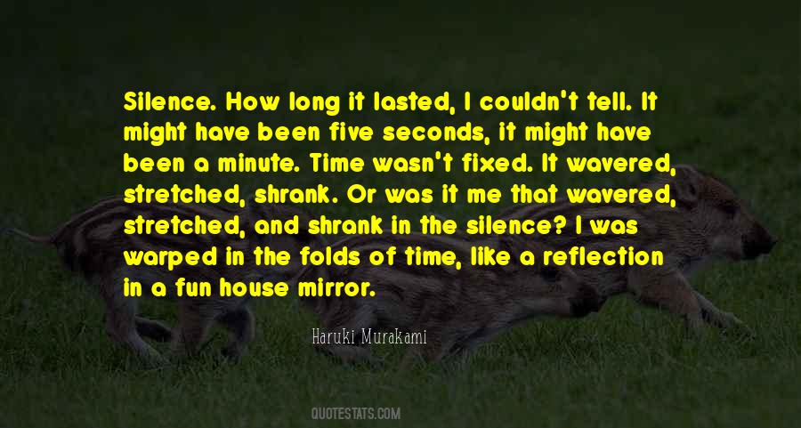 How Long Quotes #1673908