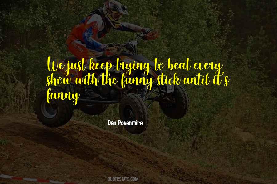 Just Beat It Quotes #389182