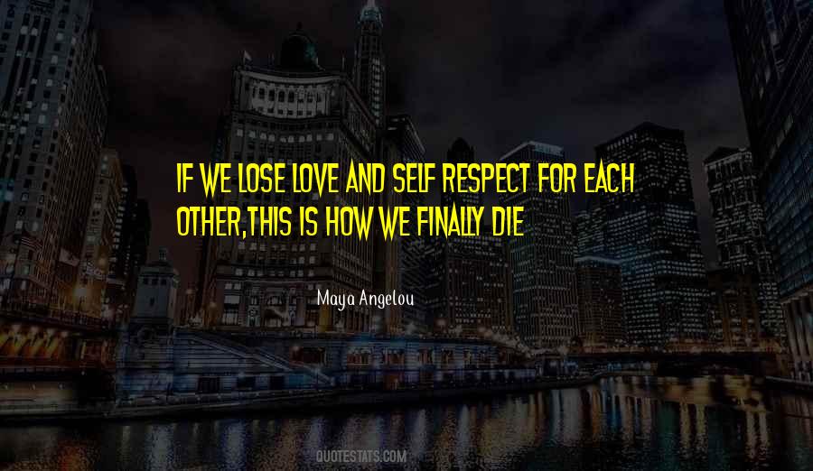 Love Self Respect Quotes #1705382