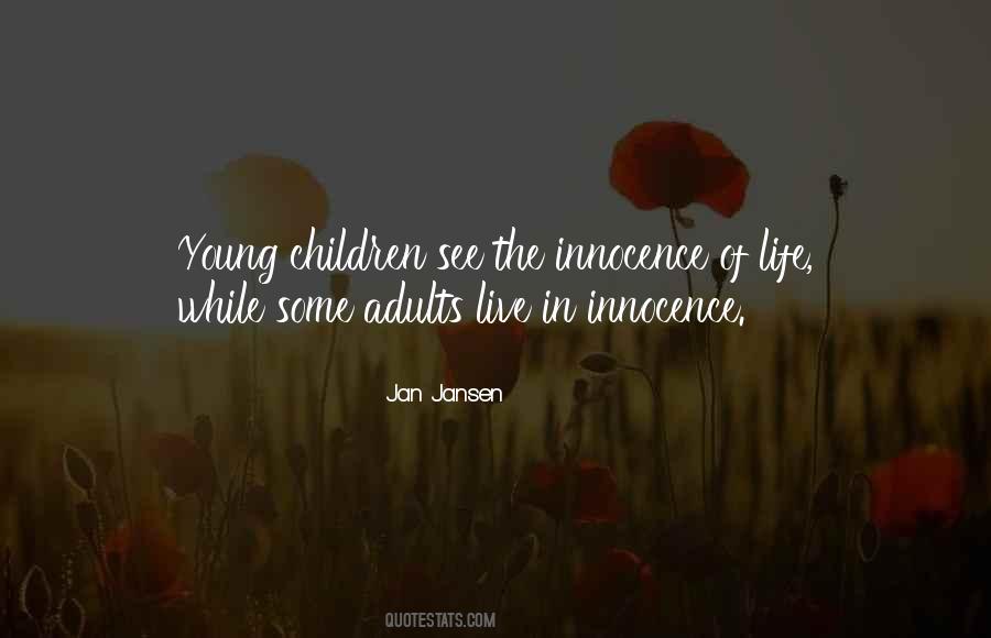 Quotes About Innocence Of Children #1165977